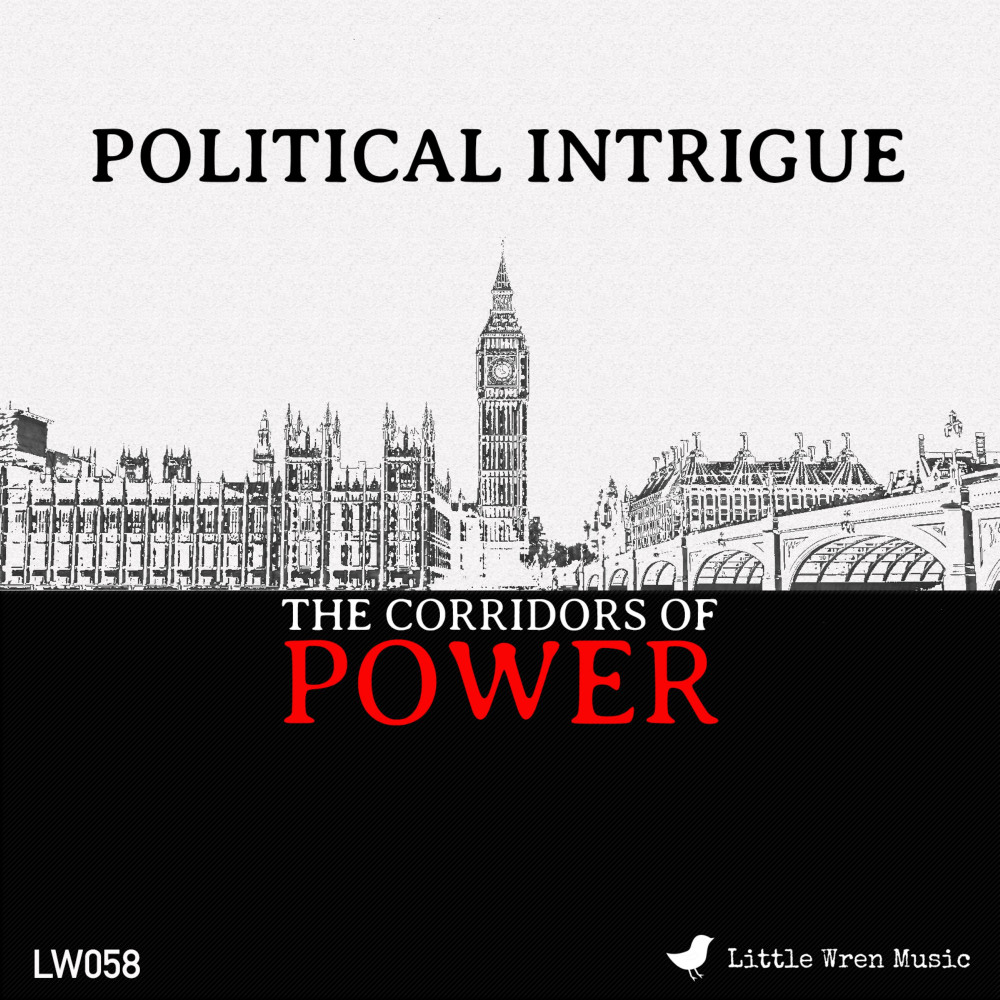 POLITICAL INTRIGUE: THE CORRIDORS OF POWER